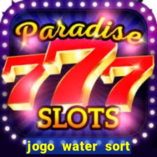 jogo water sort paga mesmo